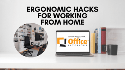>4 Ergonomic Hacks...